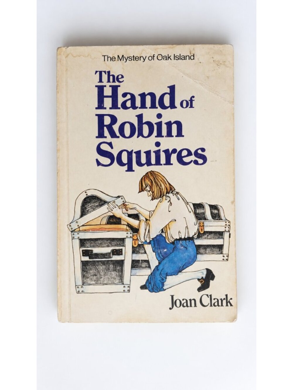 SIGNED & INSCRIBED Joan Clark The Hand of Robin Squires 1981 Oak Island Vintage